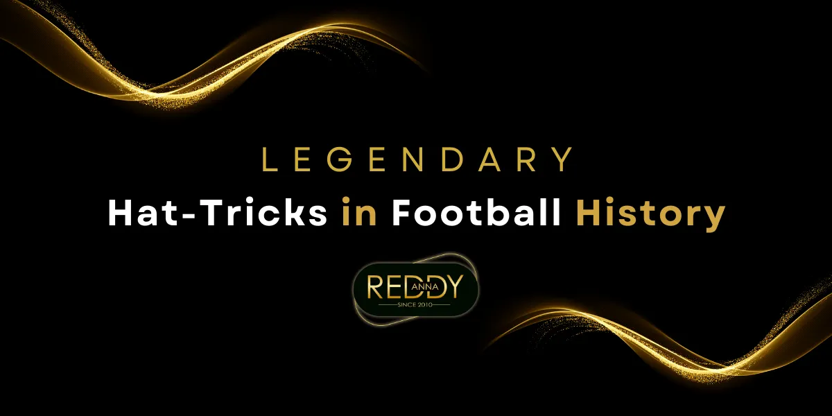 legendary hat tricks in football history