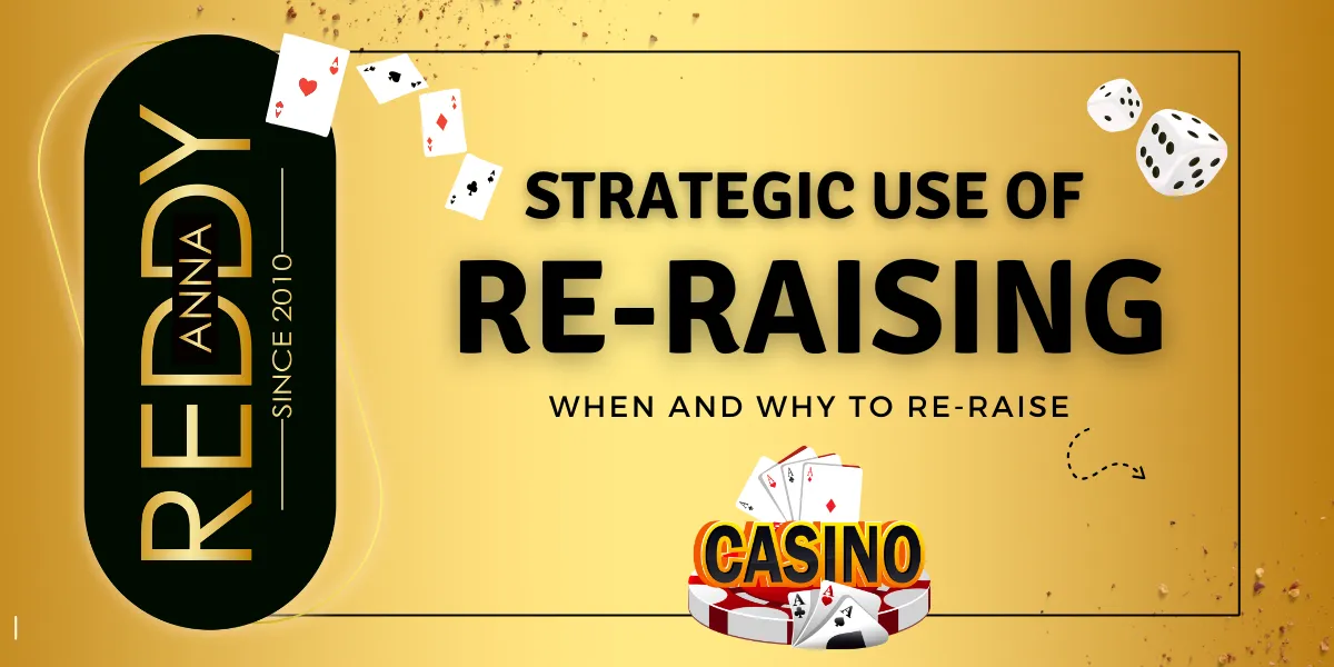 strategic use of re Rrising when and why to re raise