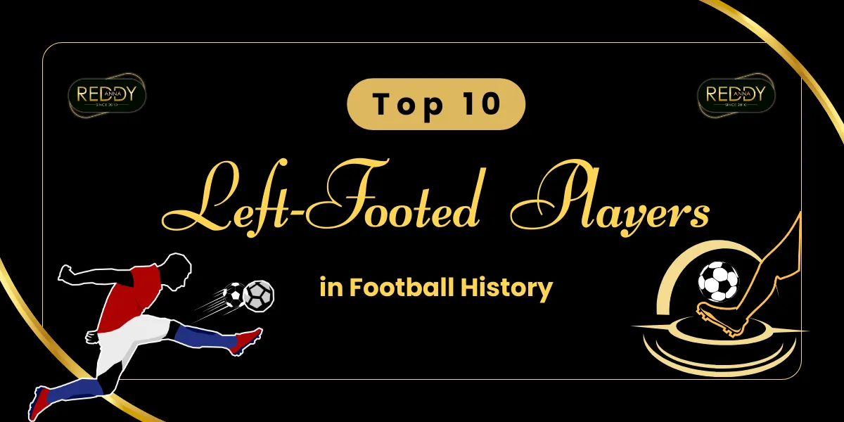 top 10 left footed players in football history