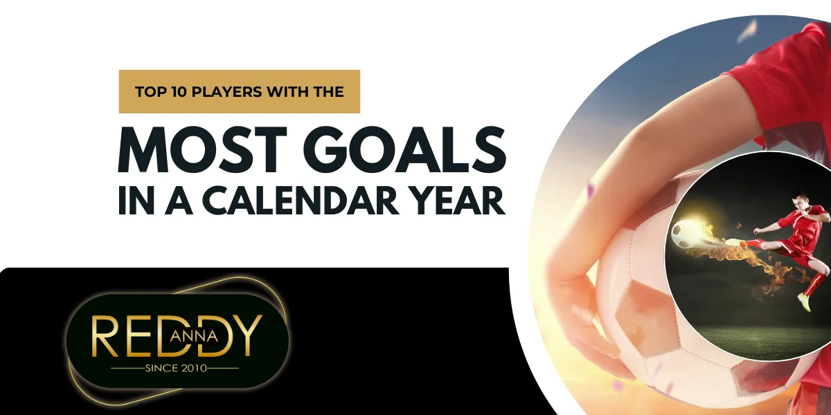 top 10 players with the most goals in a calendar year